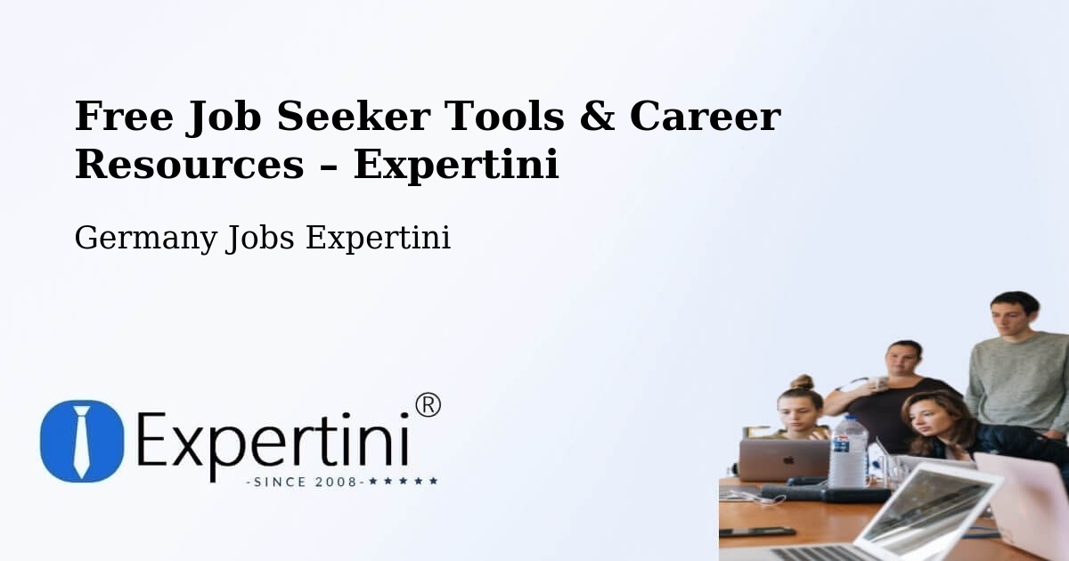 Free Job Seeker Tools & Career Resources – Brunnthal - Brunnthal, Germany Jobs Expertini