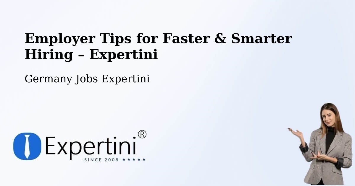Employer Tips for Hiring & Recruitment – Brunnthal - Brunnthal, Germany Jobs Expertini
