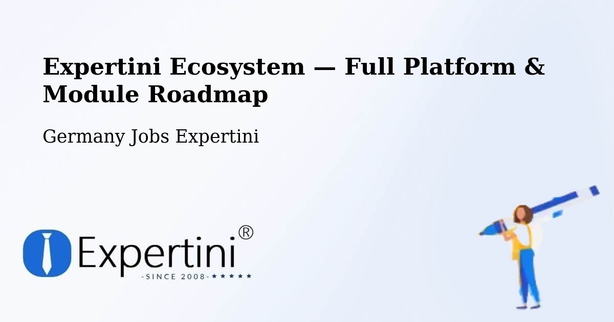Expertini Ecosystem — Full Platform & Module Roadmap – Brunnthal
