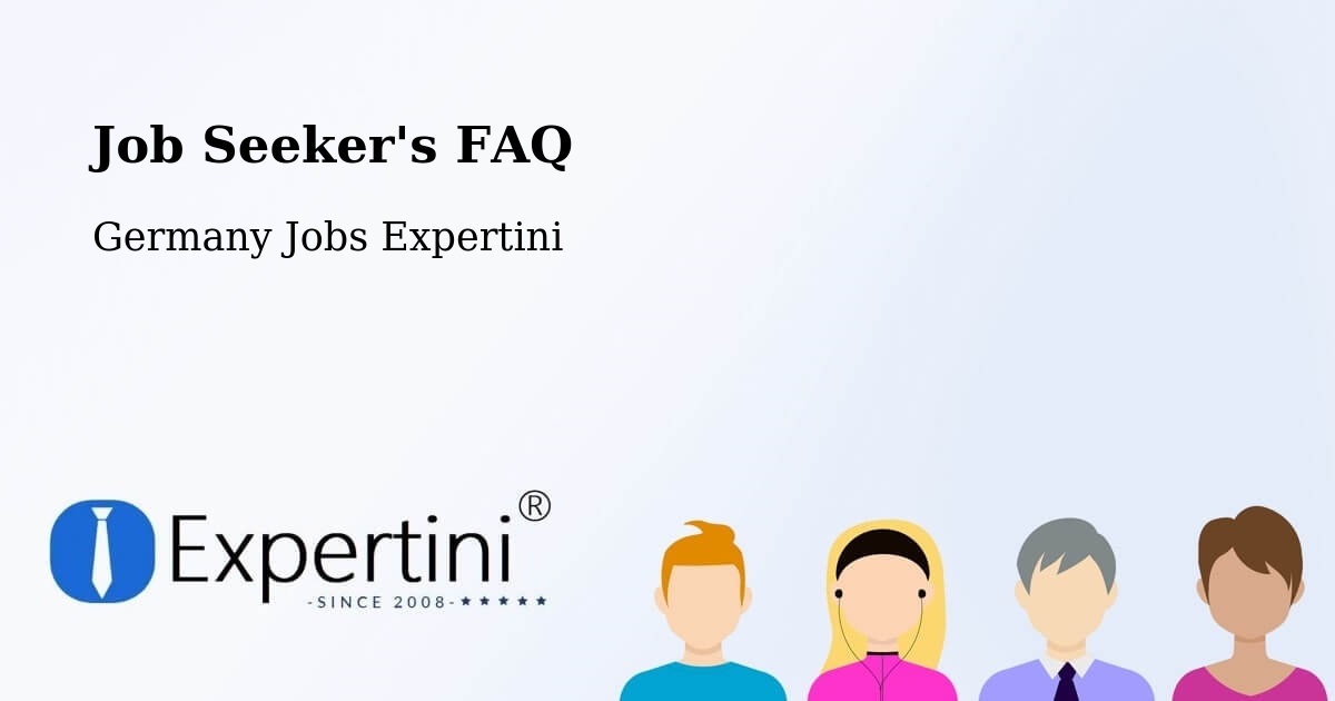 Job Seeker FAQ – Brunnthal - Germany Jobs Expertini