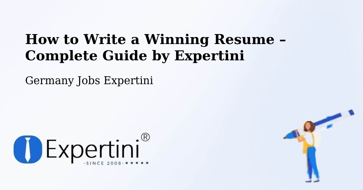 Resume Writing Guide for Job Seekers – Brunnthal - Brunnthal, Germany Jobs Expertini